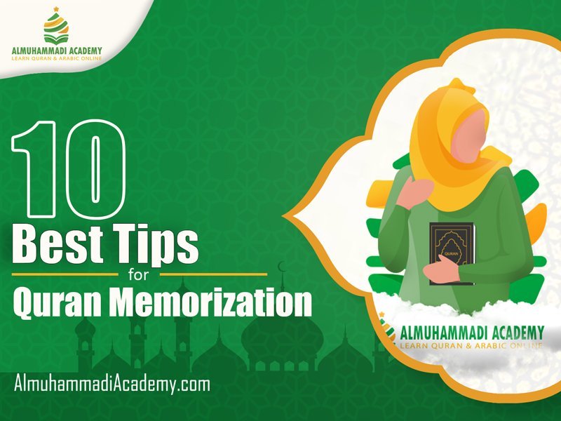 10 Best Tips for Quran Memorization