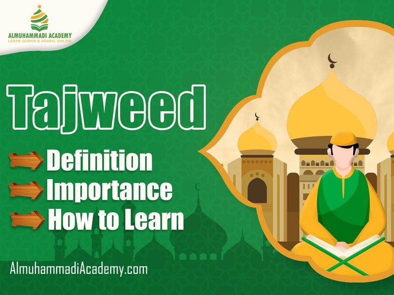 What is Tajweed? Complete Guide