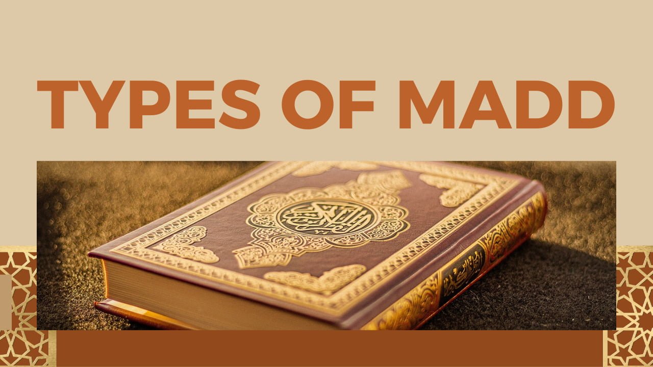 Types of Madd in Tajweed with simple examples