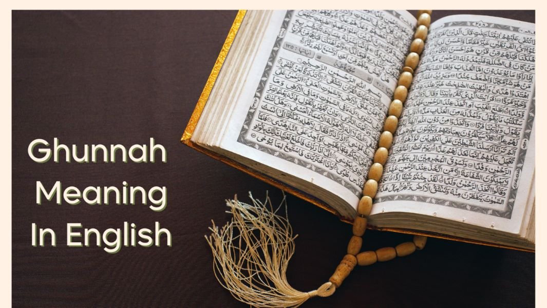 Ghunnah Meaning in English