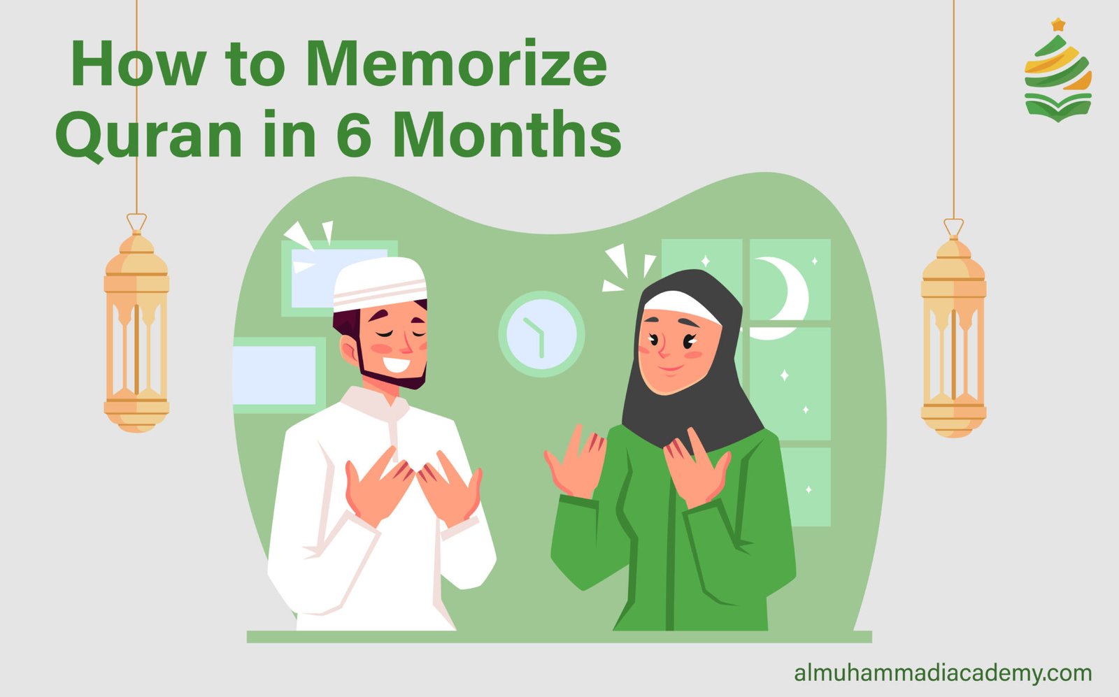 How to memorize Quran in 6 months