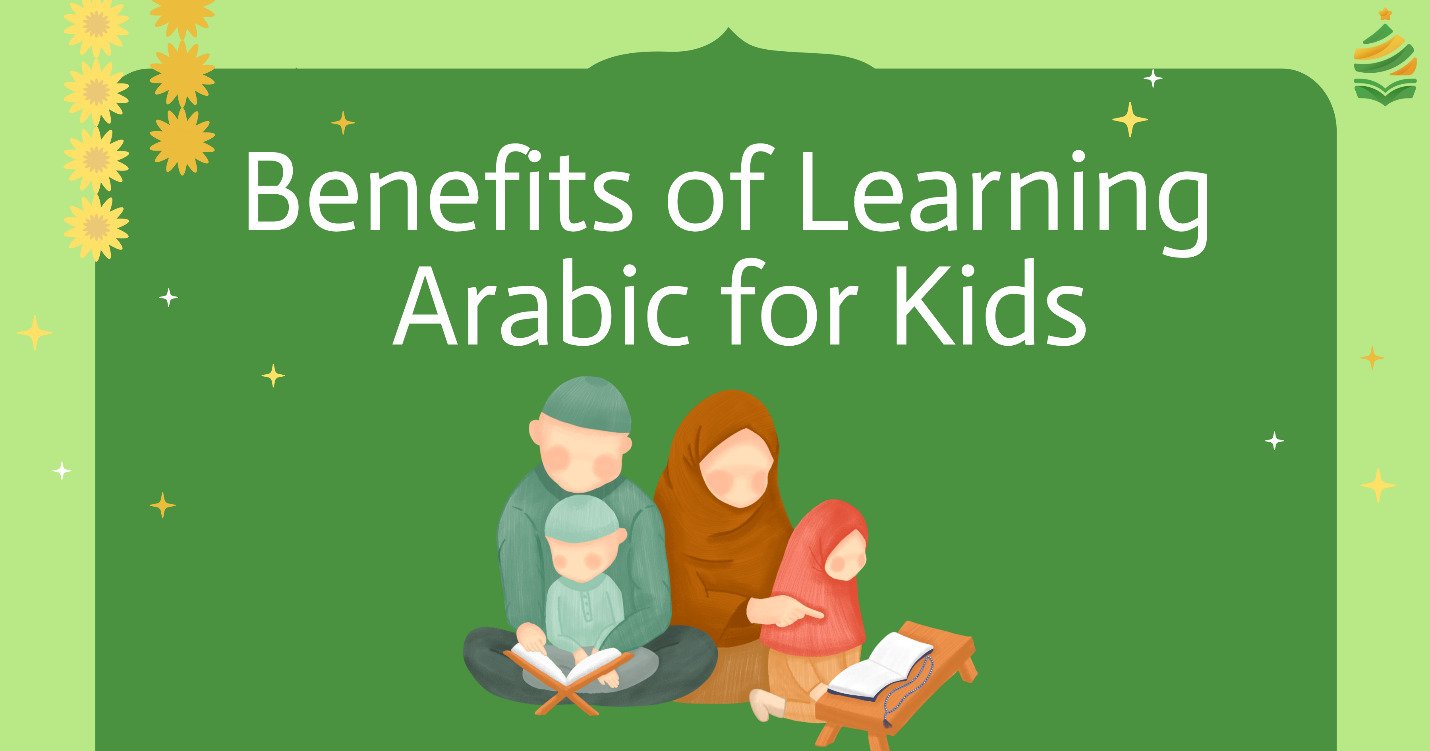 Benefits of Learning Arabic for Kids