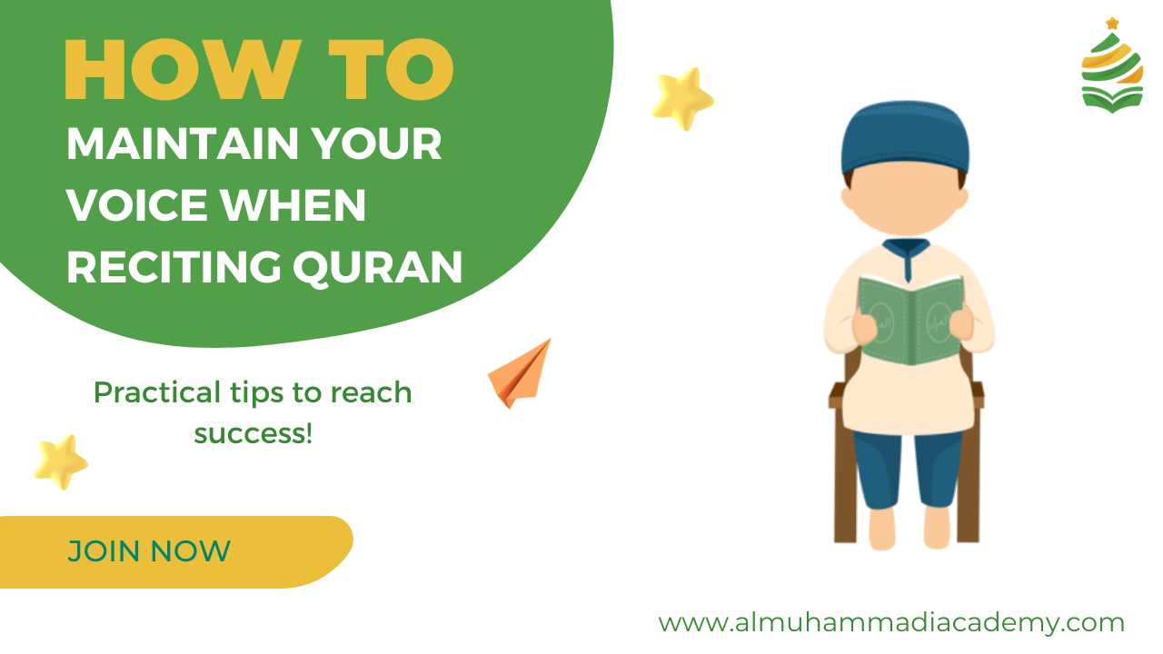 How to Maintain Your Voice When Reciting Quran