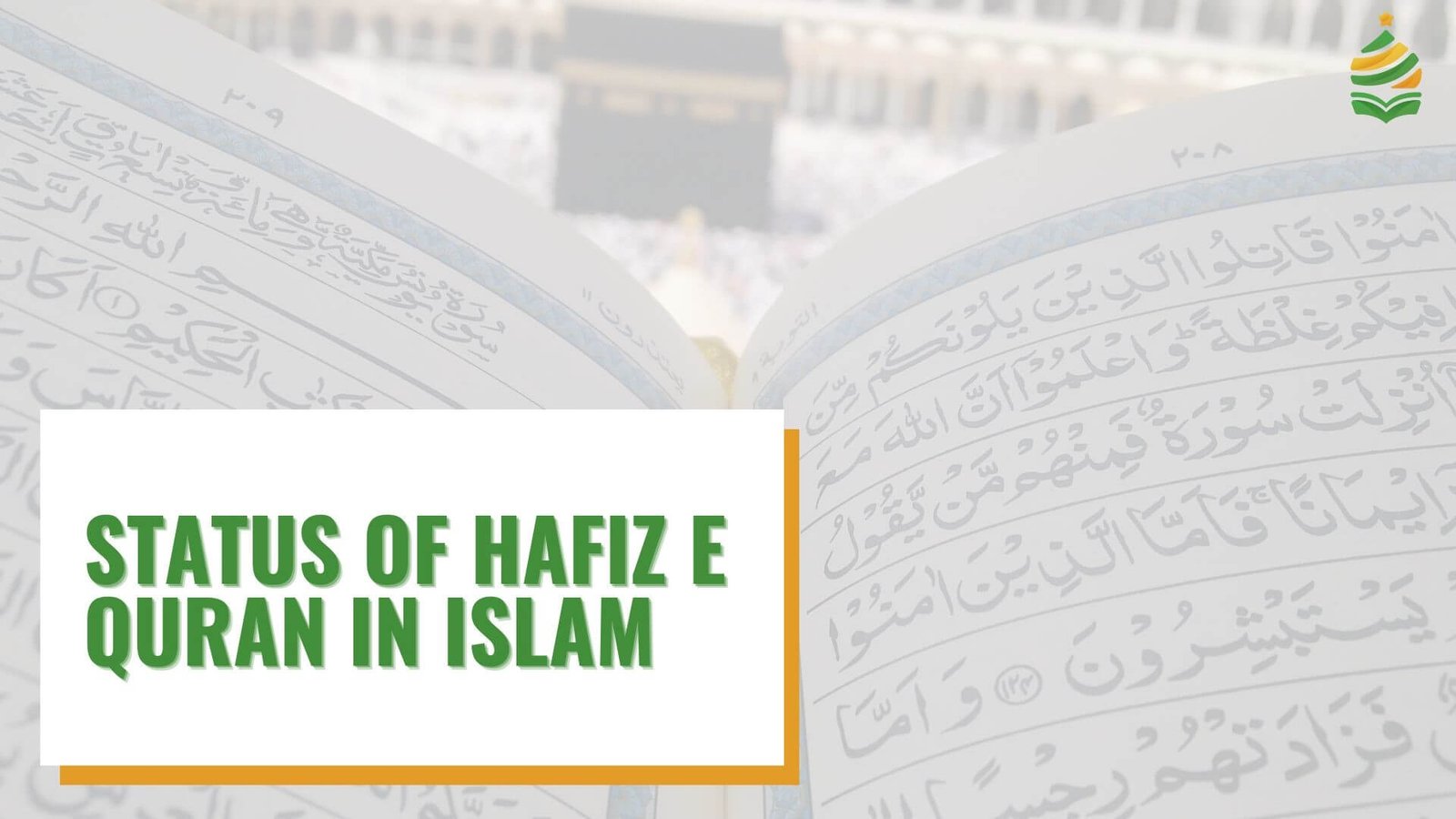 Status of Hafiz e Quran in Islam