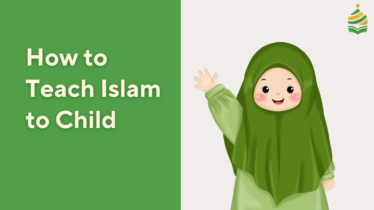 How to Teach Islam to Child