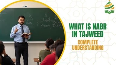 What is Nabr in Tajweed? Complete Understanding
